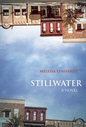 Stillwater by Melissa Lenhardt