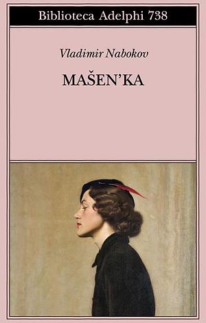 Mašen'ka by Vladimir Nabokov