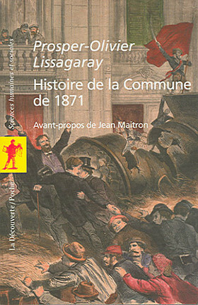 Histoire de la Commune de 1971 by Prosper-Olivier Lissagaray