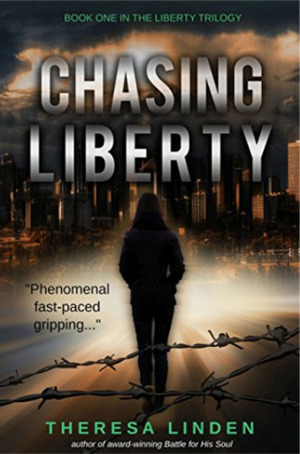 Chasing Liberty by Theresa Linden