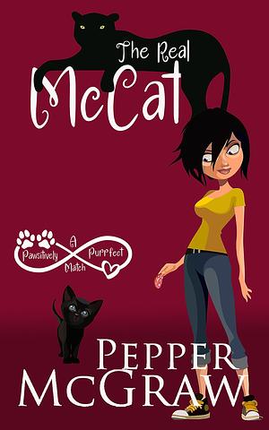 The Real McCat by Pepper McGraw