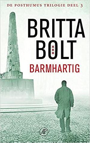 Barmhartig by Britta Bolt