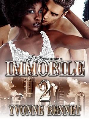 Immobile 2 by Yvonne Bennett