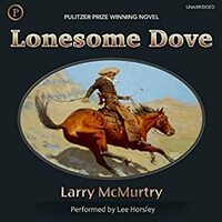 Lonesome Dove by Larry McMurtry