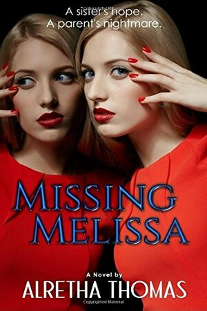 Missing Melissa by Alretha Thomas