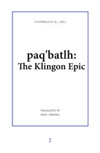 paq'batlh: The Klingon Epic by Floris Schönfeld, Marc Okrand