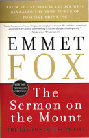 The Sermon on the Mount: The Key to Success in Life by Emmet Fox