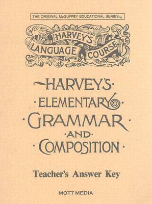 Harveys Elementary Grammar Key by Eric E. Wiggin