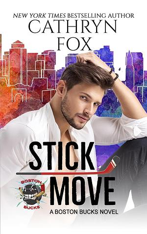 Stick Move by Cathryn Fox