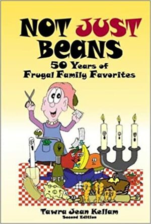 Not Just Beans by Tawra Jean Kellam