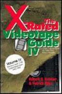 The X-rated Videotape Guide IV: Over 1,100 Reviews of 1992-1993 Adult Movies by Patrick Riley, Robert H. Rimmer