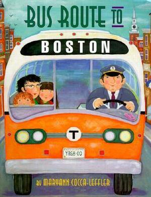 Bus Route to Boston by Maryann Cocca-Leffler