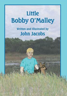 Little Bobby O'Malley by John Jacobs