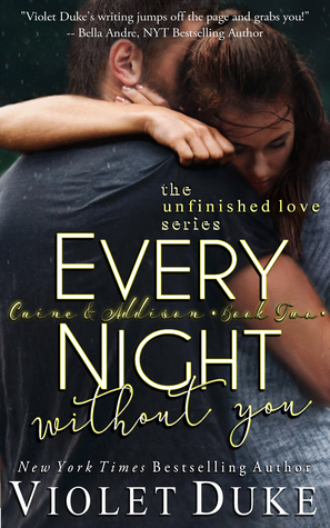 Every Night Without You by Violet Duke