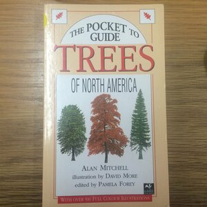 The Pocket Guide to Trees of North America by Alan Mitchell