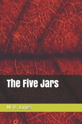 The Five Jars by M.R. James
