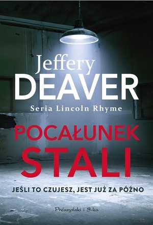 Pocałunek stali by Jeffery Deaver