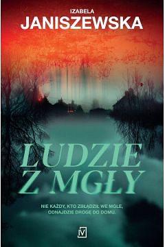 Ludzie z Mgły by Izabela Janiszewska