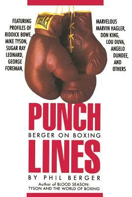 Punch Lines: Berger on Boxing by Phil Berger