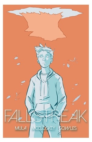 Fallstreak by Tyler Sowes, Michael McCloskey, Sal Brucculeri, Frank Mula