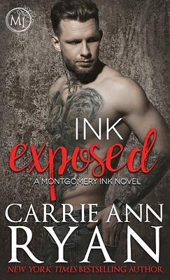 Ink Exposed by Carrie Ann Ryan