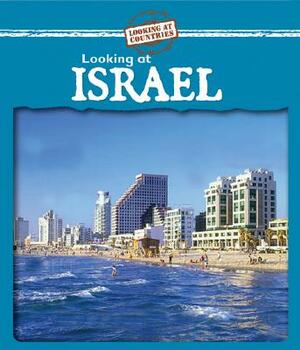 Looking at Israel by Kathleen Pohl