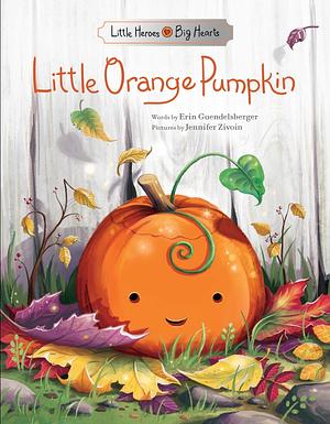 Little Orange Pumpkin by Erin Guendelsberger