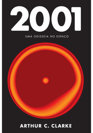 2001: Uma odisseia no espaço by Arthur C. Clarke