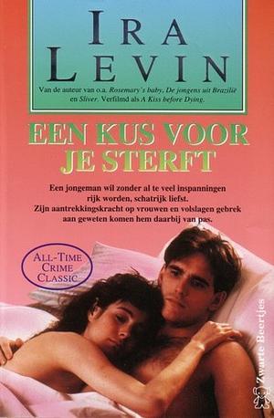 Een kus voor je sterft by Ira Levin