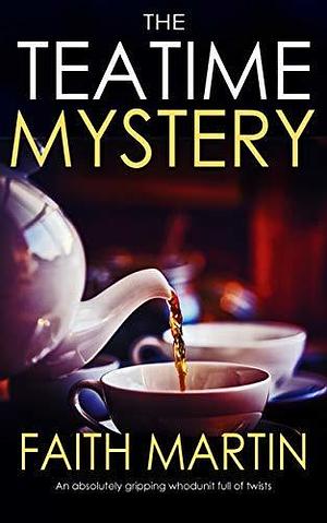 The Teatime Mystery by Joyce Cato, Joyce Cato