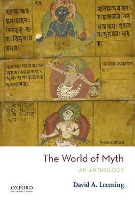 The World of Myth by David A. Leeming