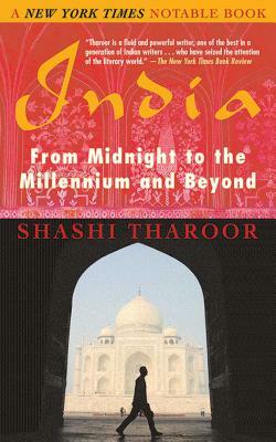 India: From Midnight to the Millennium and Beyond by Shashi Tharoor