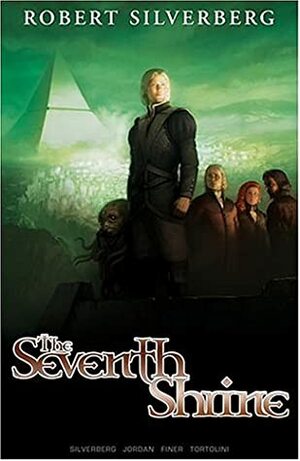 The Seventh Shrine by Robert Silverberg, Sean Jordan, Anders Finer