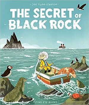 The Secret of Black Rock by Joe Todd-Stanton