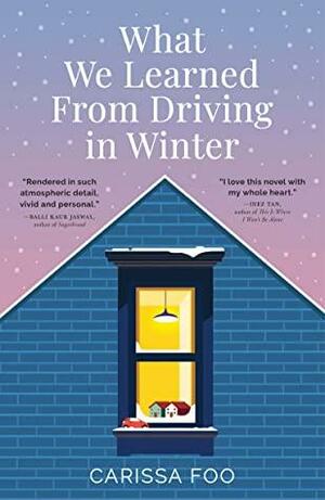 What We Learned from Driving in Winter by Carissa Foo