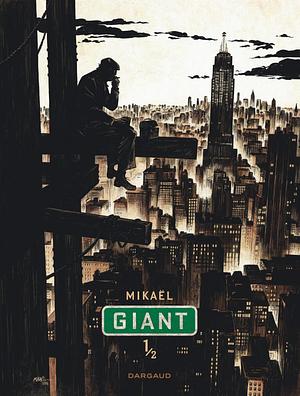 Giant - Tome 1 by Mikaël