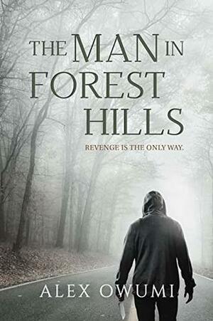 The Man In Forest Hills by Alex Owumi