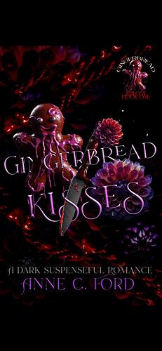 Gingerbread Kisses by Anne C. Ford
