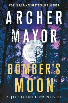 Bomber's Moon by Archer Mayor
