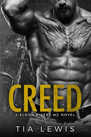 Creed by Tia Lewis