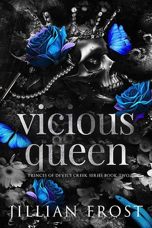 Vicious Queen  by Jillian Frost