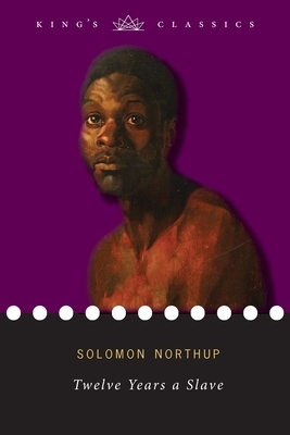 Twelve Years a Slave by Solomon Northup