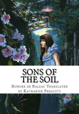 Sons of the Soil by Honoré de Balzac
