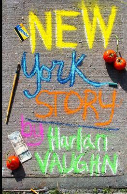 New York Story by Harlan Vaughn