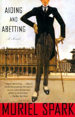 Aiding and Abetting by Muriel Spark