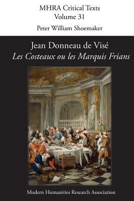 Jean Donneau de Vise, 'Les Costeaux Ou Les Marquis Frians' by 