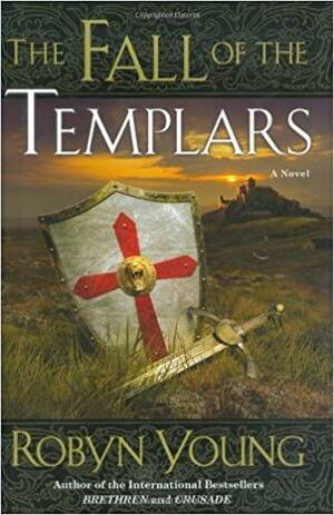 Requiem: The Fall of the Templars by Robyn Young