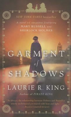 Garment of Shadows by Laurie R. King