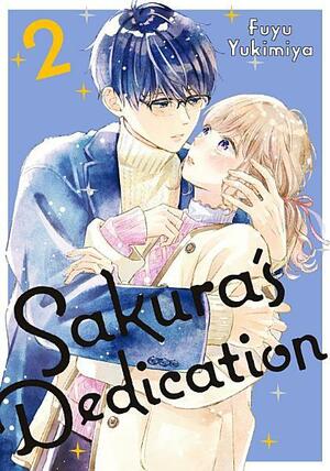 Sakura's Dedication, Vol. 2 by Fuyu Yukimiya