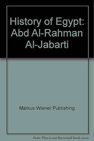 Al-Jabartī's History of Egypt by Jane Hathaway